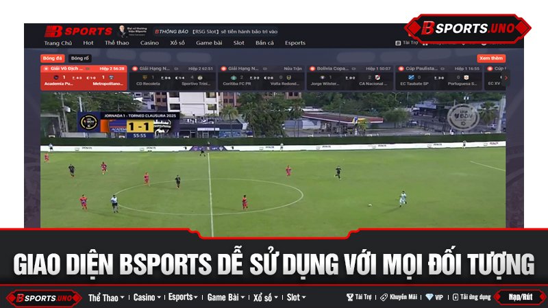 Giao diện Bsports đơn giản, dễ thao tác với mọi đối tượng người dùng
